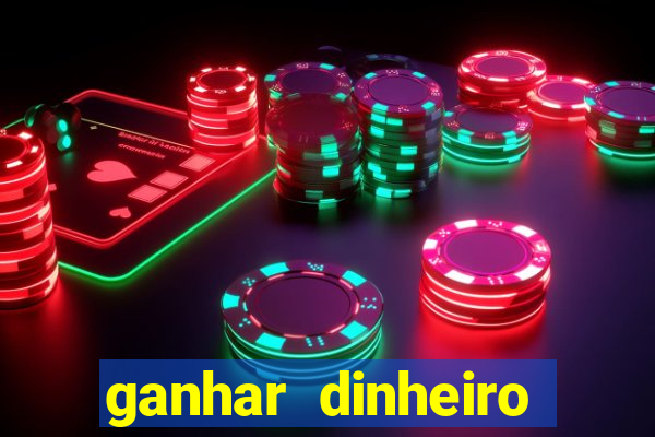ganhar dinheiro jogando sem deposito